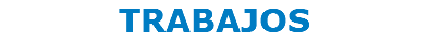TRABAJOS